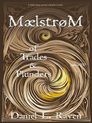 cover image of Maelstrom--of Trades and Plunders